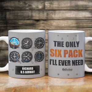 The Only Six Pack I'll Ever Need - Personalized White Mug - Gift For Pilot - Coffee Mug - GoDuckee