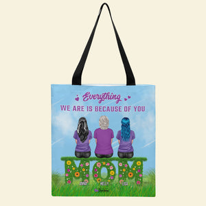 Personalized Mother's Day Tote Bag - Everything We Are Is Because Of You - Tote Bag - GoDuckee
