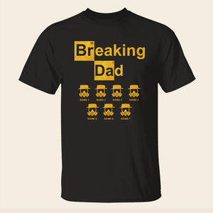 Father's Day Breaking Dad Personalized Shirt Gift For Dad - Shirts - GoDuckee