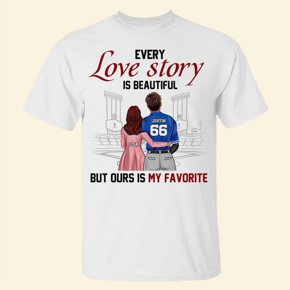 Baseball Couple Every Love Story Is Beautiful - Personalized Shirts - Shirts - GoDuckee