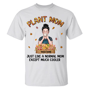 Gardening Mom just like a normal mom except much cooler Custom Shirts - Shirts - GoDuckee