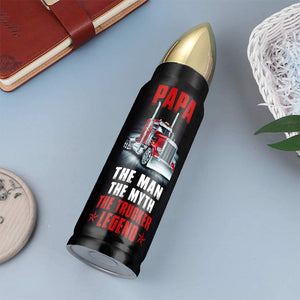 Personalized Trucker Bullet Tumbler - Papa The Man The Myth The Trucker Legend - Gifts For Dad - Water Bottles - GoDuckee
