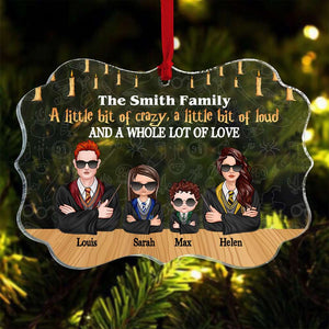 A Little Bit Of Crazy A Little Bit Of Loud And A Whole Lot Of Love, Family Personalized Medallion Acrylic Ornament - Ornament - GoDuckee