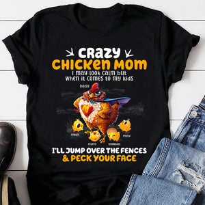 Crazy Chicken Mom Personalized Shirt - Angry Chicken Mom Shirt - Jump Over The Fence And Peck Your Face - Gift For Mom - Shirts - GoDuckee