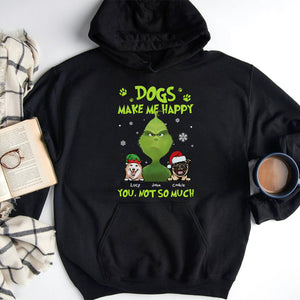 Dogs Make Me Happy You Not So Much, Personalized Green Character and Dogs Shirt - Shirts - GoDuckee