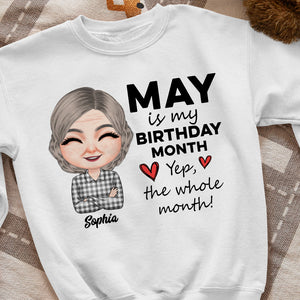 Is My Birthday Month, Personalized Shirt, Gift For Birthday - Shirts - GoDuckee