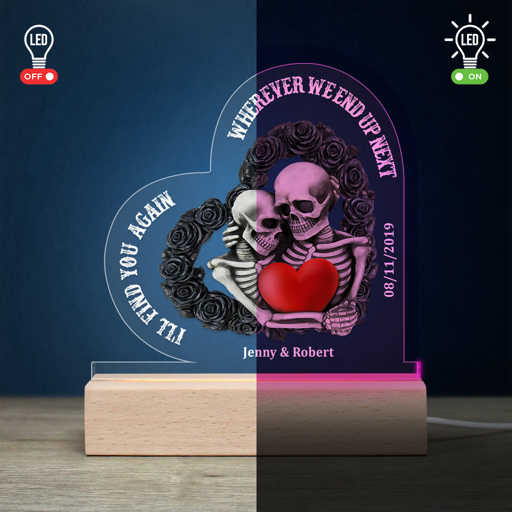 I'll Find You Again Wherever We End Up Next, Personalized Couple 3D Led Light Wooden Base - Led Night Light - GoDuckee