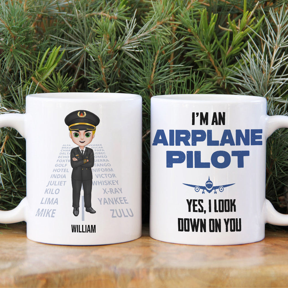 I'm An Airplane Pilot Yes I Look Down On You, Pilot White Mug Gift - Coffee Mug - GoDuckee