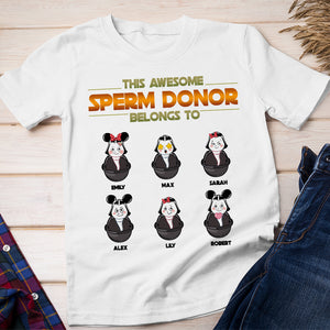 This Awesome Sperm Donor Belong To Personalized Shirt, Father's Day Gift 2OHHN120423 - Shirts - GoDuckee