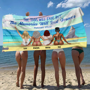 The Tans Will Fade But The Memories Will Last Forever - Personalized Beach Towel - Beach Towel - GoDuckee
