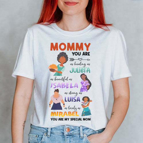 Encanto Mother Day You Are My Special Mom - Personalized Shirts - Gift For Mom - Shirts - GoDuckee
