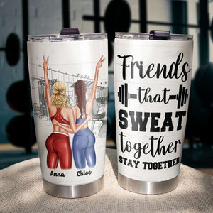 Personalized Gym Sister Tumbler Cup - Friends That Sweat Together Stay Together - Gym Besties - Tumbler Cup - GoDuckee