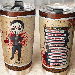 Friday Halloween - Personalized Horror Girl Tumbler Cup - Tumbler Cup - GoDuckee