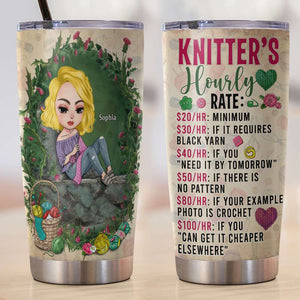 Knitter's Hourly Rate, Personalized Tumbler, Gift for Knitting Lovers - Tumbler Cup - GoDuckee