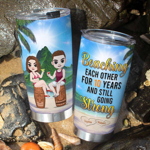 Beaching Each Other And Still Going Strong, Couple Personalized Tumbler 03dnqn080423 - Tumbler Cup - GoDuckee