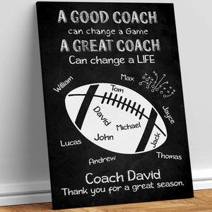 A Great Coach Can Change A Life, Personalized Football Canvas Print, Gift For Coach - Poster & Canvas - GoDuckee