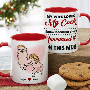 My Wife Loves My Cock, Personalized Naughty Couple Mug Wine Tumbler Accent Mug - Coffee Mug - GoDuckee