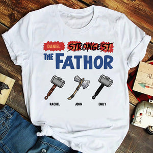Dad Fathor The Strongest, Personalized Thor Shirts, Gifts for Dad, Grandpa, Uncle - Shirts - GoDuckee