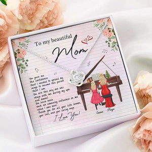 Piano Mom & Daughter To My Beautiful Mom - Personalized Love Knot Necklace - Jewelry - GoDuckee