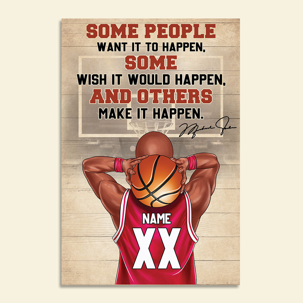 Personalized Basketball Boy Poster - Some People Want It To Happen, And Others Make It Happen BSB2104 - Poster & Canvas - GoDuckee