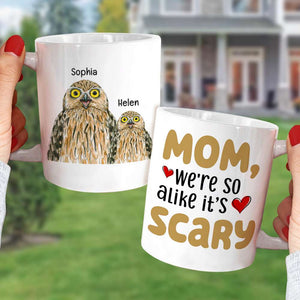 We're so alike, Personalized Coffee Mug, Sitting With Mom Coffee Mug, Mother's Day, Birthday Gift For Mom - Coffee Mug - GoDuckee