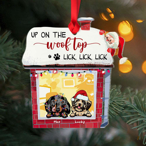 Dogs Up On The Woof Top Lick Lick Lick Personalized Acrylic Custom Shape Ornament - Ornament - GoDuckee