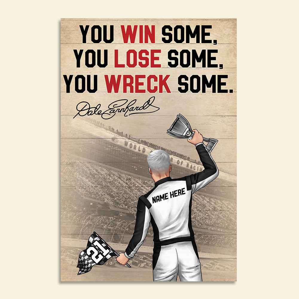 Personalized Racer Poster - You Win Some You Lose Some You Wreck Some Car - Poster & Canvas - GoDuckee