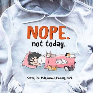 Cat Nope Not Today - Personalized Shirts - Shirts - GoDuckee