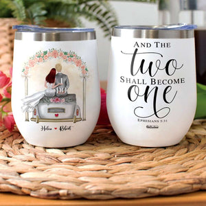 And The Two Shall Become One, Wedding Anniversary Couple Happy Wine Tumbler - Wine Tumbler - GoDuckee