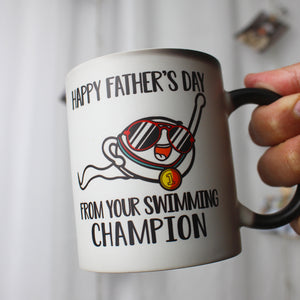 Happy Father's Day From Your Swimming Champion - Magic Mug - Magic Mug - GoDuckee
