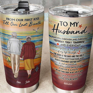 From Our First Kiss Till Our Last Breath - Personalized Tumbler Cup - Gift For Couple - Tumbler Cup - GoDuckee