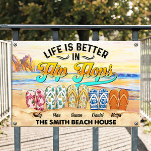 Life Is Better In Flip Flops - Personalized Metal Sign - Metal Wall Art - GoDuckee