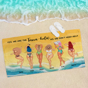 We are Tanaholic - Personalized Beach Towel - Gifts For Big Sister, Sistas, Girls Trip - Sunbathing Girls - Beach Towel - GoDuckee