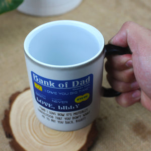 Bank of Dad, I Own You Big Time, Personalized Magic Mug, Funny Gift For Dad FFG2705 - Magic Mug - GoDuckee