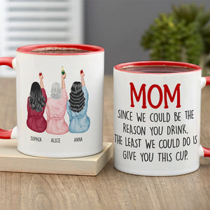 Mom Since We Could Be The Reason You Drink- Gift For Mother-Personalized Wine Tumbler - Mother's Day Wine Tumbler - Wine Tumbler - GoDuckee