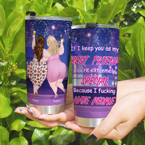 You're Extremely Special, Personalized Tumbler, Drinking With Friend, Birthday Gift For Friend - Tumbler Cup - GoDuckee
