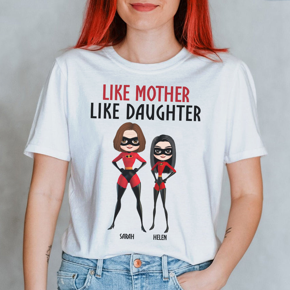 Like Mother Like Daughter Personalized Shirt, Family Gift-3nthn200223 - Shirts - GoDuckee