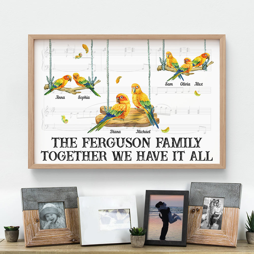 Together We Have It All, Parrot Bird Family Personalized Canvas Poster, Gift For Family 02DNLH090323 - Poster & Canvas - GoDuckee