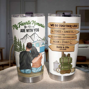 Personalized Camping Couple Tumbler - We Go Together, My Favorite Memories Are With You - Tumbler Cup - GoDuckee