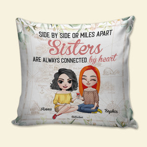 Side By Side Or Miles Apart Sisters Will Always Be Connected By Heart Personalized Sisters Pillow - Pillow - GoDuckee