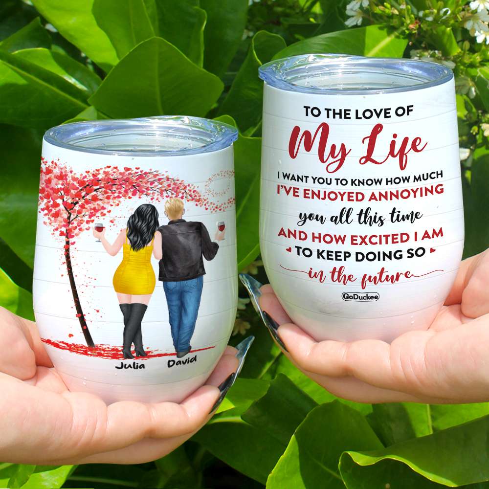 To The Love Of My Life, Drinking Ware Couple Tree Love Wine Tumbler Gift Happy Valentine Day - Wine Tumbler - GoDuckee