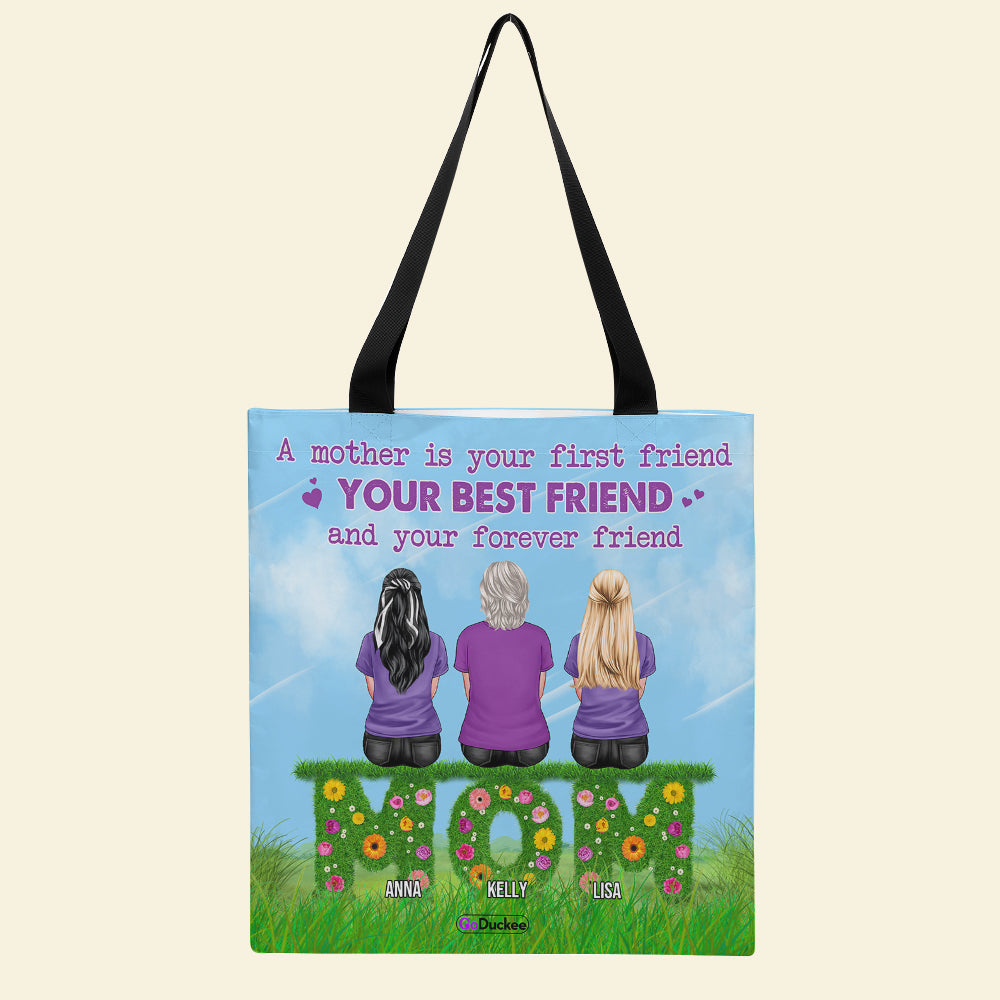 Personalized Mother's Day Tote Bag - A Mother Is Your First Friend MOM2104 - Tote Bag - GoDuckee
