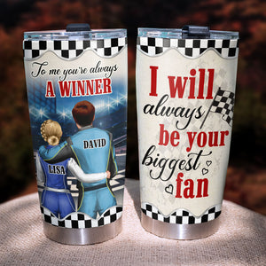 Personalized Racing Couples Tumbler Cup - To Me You're Always A Winner - Couple Shoulder to Shoulder dtracing2104 - Tumbler Cup - GoDuckee