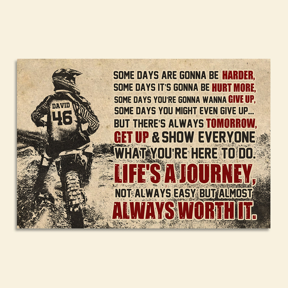 Personalized Motocross Poster - Dirt Bike Racer - Some Days Are Gonna Be Harder But Get Up & Show Everyone - Poster & Canvas - GoDuckee
