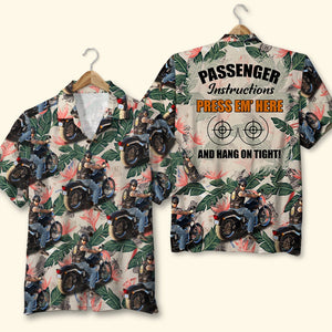 Passenger Instructions Press Em' Here Custom Biker Hawaiian Shirt -Gift For Bike Lovers - Hawaiian Shirts - GoDuckee