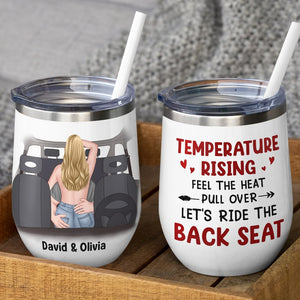 Temperature Rising Feel The Heat Personalized Couple Tumbler, Gift For Couple - Wine Tumbler - GoDuckee