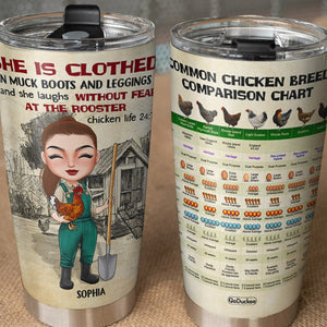 She Is Clothed In Muck Boots And Leggings Personalized Chicken Girl Tumbler Cup Gift For Farmer - Tumbler Cup - GoDuckee