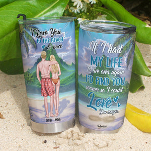 I Love You To The Beach & Back Personalized Couple Tumbler Gift For Couple - Tumbler Cup - GoDuckee