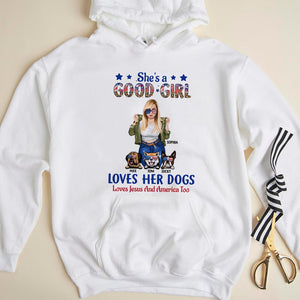 She's A Good Girl Loves Her Dogs Loves Jesus And America Too Personalized Independence Day Shirt - Shirts - GoDuckee