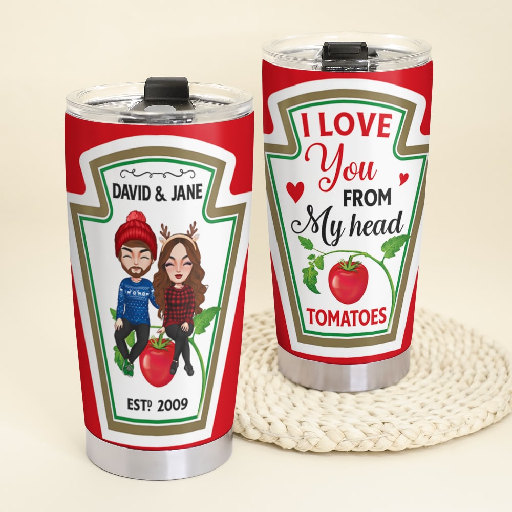 I Love You From My Head Tomatoes Personalized Couple Tumbler, Gift For Couple - Tumbler Cup - GoDuckee